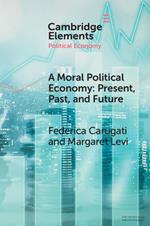 A Moral Political Economy