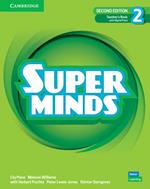 Super Minds Level 2 Teacher's Book with Digital Pack British English