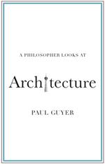 A Philosopher Looks at Architecture