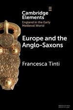 Europe and the Anglo-Saxons