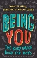 Being You: The Body Image Book for Boys