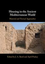 Housing in the Ancient Mediterranean World