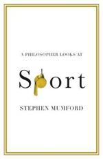 A Philosopher Looks at Sport