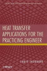 Heat Transfer Applications for the Practicing Engineer