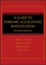 A Guide to Forensic Accounting Investigation