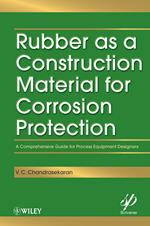 Rubber as a Construction Material for Corrosion Protection