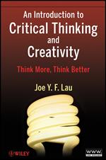 An Introduction to Critical Thinking and Creativity