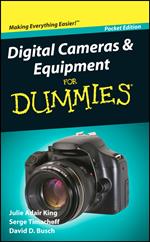 Digital Cameras and Equipment For Dummies