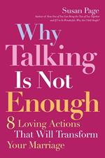 Why Talking Is Not Enough