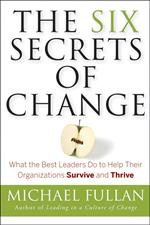 The Six Secrets of Change