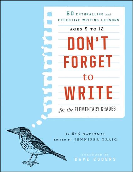 Don't Forget to Write for the Elementary Grades