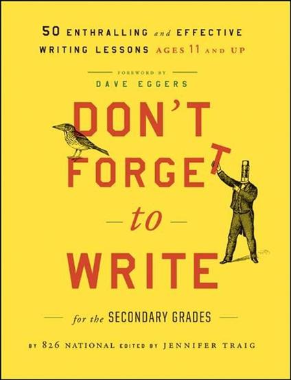 Don't Forget to Write for the Secondary Grades