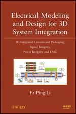 Electrical Modeling and Design for 3D System Integration