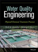 Water Quality Engineering: Physical / Chemical Treatment Processes