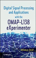 Digital Signal Processing and Applications with the OMAP - L138 eXperimenter