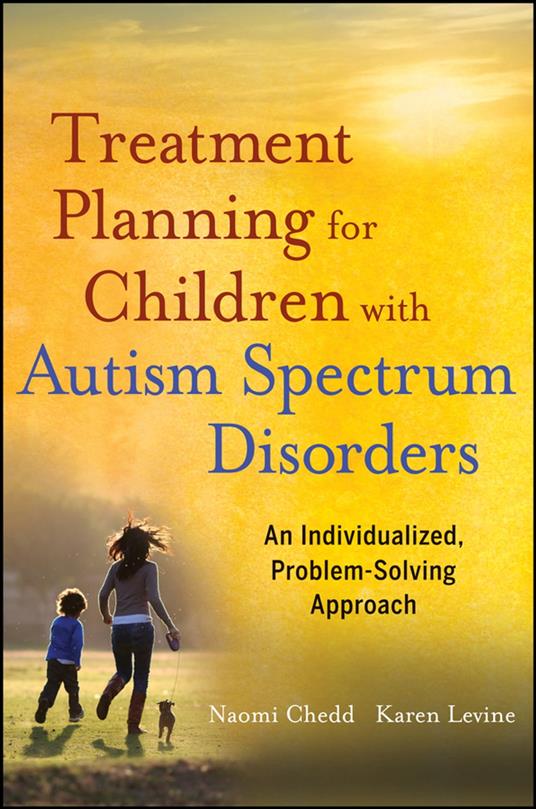 Treatment Planning for Children with Autism Spectrum Disorders