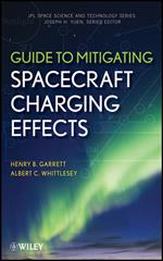 Guide to Mitigating Spacecraft Charging Effects