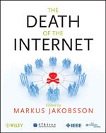 The Death of the Internet