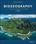 Biogeography: Introduction to Space, Time, and Life