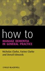 How to Manage Dementia in General Practice