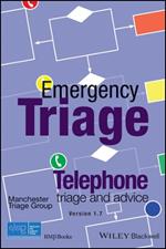 Emergency Triage: Telephone Triage and Advice (Version 1.7, 2023)