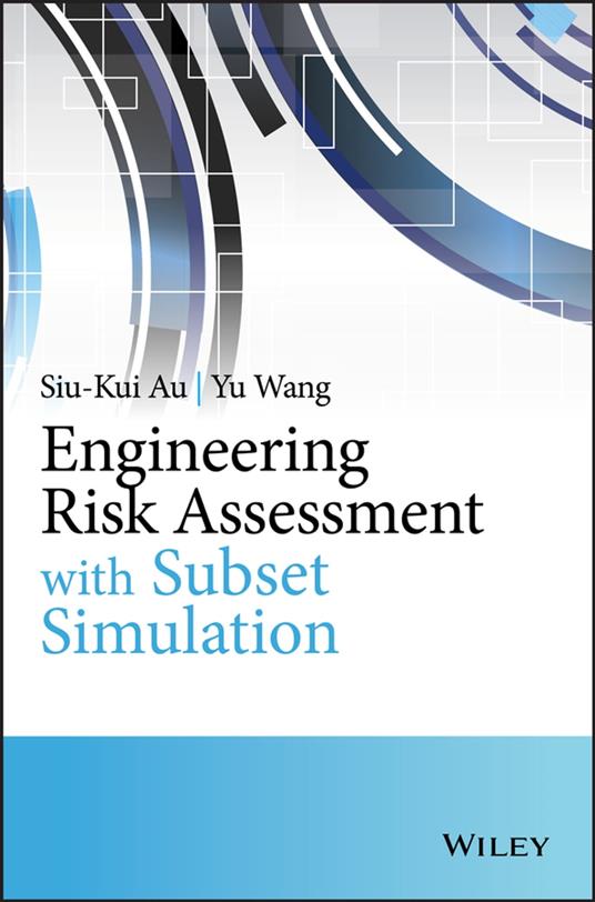 Engineering Risk Assessment with Subset Simulation