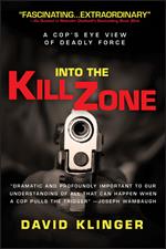 Into the Kill Zone