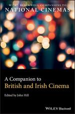 A Companion to British and Irish Cinema