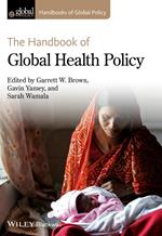 The Handbook of Global Health Policy