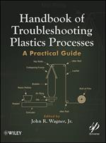 Handbook of Troubleshooting Plastics Processes