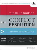 The Handbook of Conflict Resolution: Theory and Practice