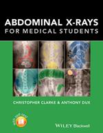 Abdominal X-rays for Medical Students