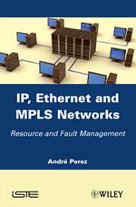 IP, Ethernet and MPLS Networks