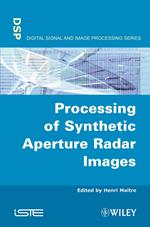 Processing of Synthetic Aperture Radar (SAR) Images