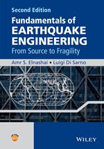 Fundamentals of Earthquake Engineering: From Source to Fragility