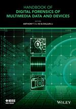 Handbook of Digital Forensics of Multimedia Data and Devices