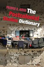 The Postcolonial Studies Dictionary