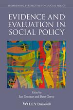 Evidence and Evaluation in Social Policy