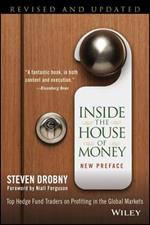 Inside the House of Money: Top Hedge Fund Traders on Profiting in the Global Markets