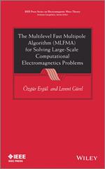 The Multilevel Fast Multipole Algorithm (MLFMA) for Solving Large-Scale Computational Electromagnetics Problems