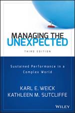 Managing the Unexpected: Sustained Performance in a Complex World