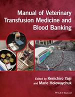 Manual of Veterinary Transfusion Medicine and Blood Banking