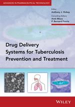 Delivery Systems for Tuberculosis Prevention and Treatment