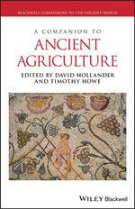 A Companion to Ancient Agriculture