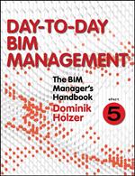 The BIM Manager's Handbook, Part 5