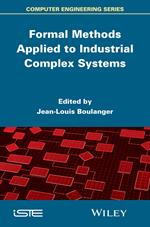 Formal Methods Applied to Industrial Complex Systems