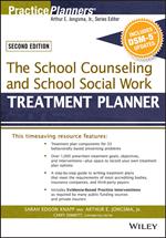 The School Counseling and School Social Work Treatment Planner, with DSM-5 Updates, 2nd Edition