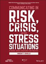 Communicating in Risk, Crisis, and High Stress Situations: Evidence-Based Strategies and Practice