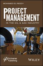 Project Management in the Oil and Gas Industry