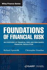 Foundations of Financial Risk: An Overview of Financial Risk and Risk-based Financial Regulation
